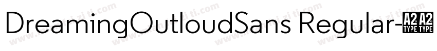 DreamingOutloudSans Regular字体转换